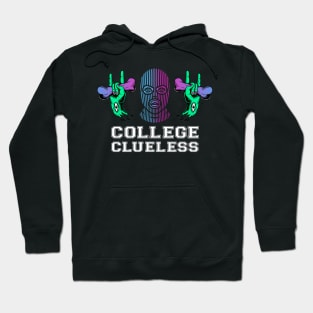 COLLEGE CLUELESS Hoodie